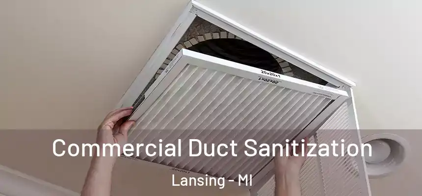  Commercial Duct Sanitization Lansing - MI